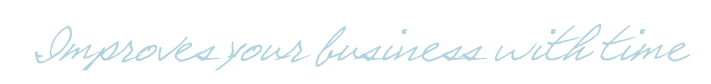 Improves your business with time
